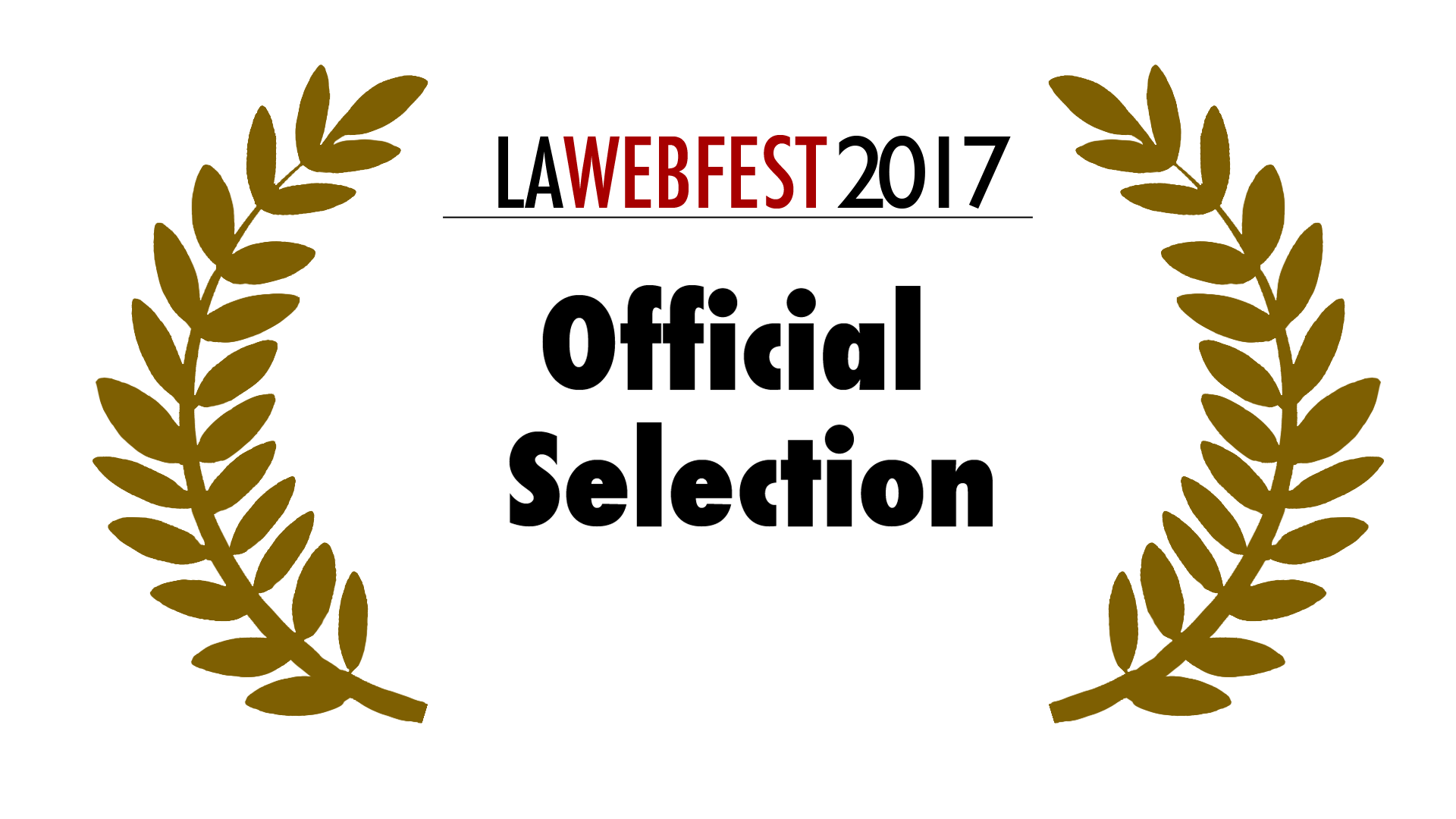 LA Webfest 2017 Official Selection