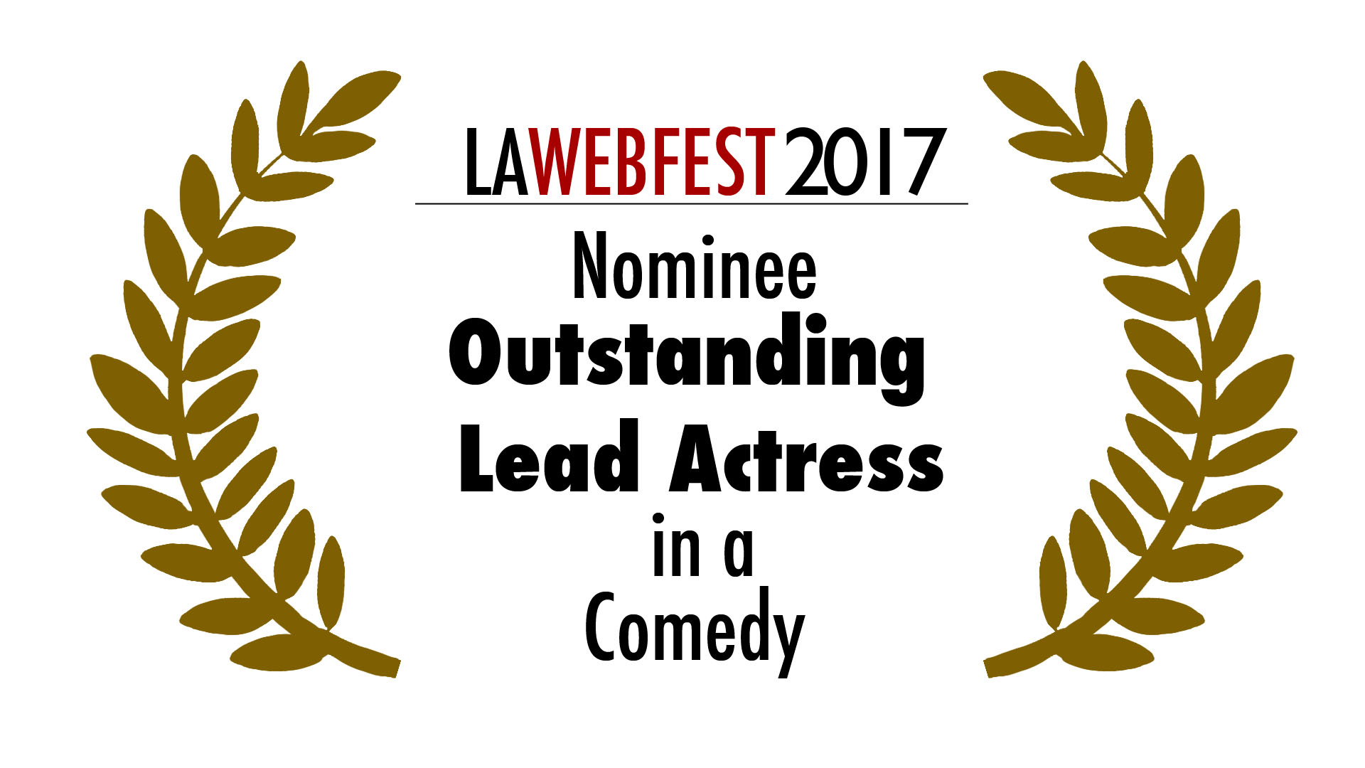 LA Webfest 2017 Lead Actress nominee